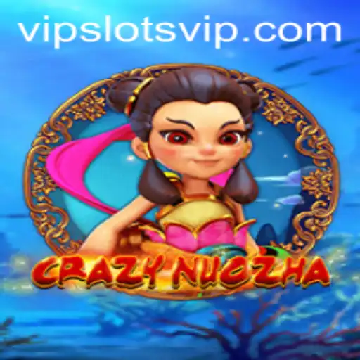 Discover the Thrilling World of CrazyNuoZha: A Dive into VipSlots Experience