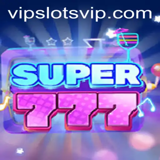 Discovering the Thrills of Super777: A VipSlots Experience